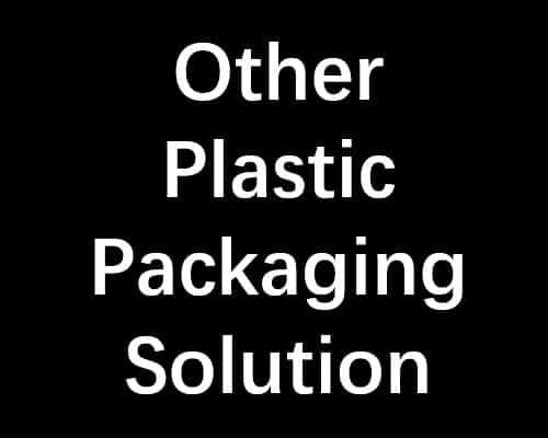 Other Plastic Plackaging Solution